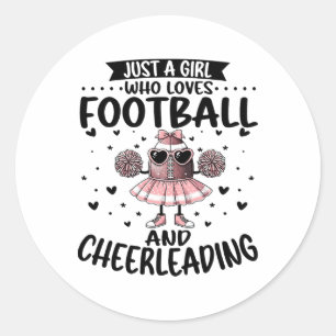 Just A Girl Who Loves Footll And Cheerleading Chee Classic Round Sticker