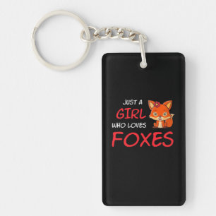 Just A Girl Who Loves Foxes Key Ring
