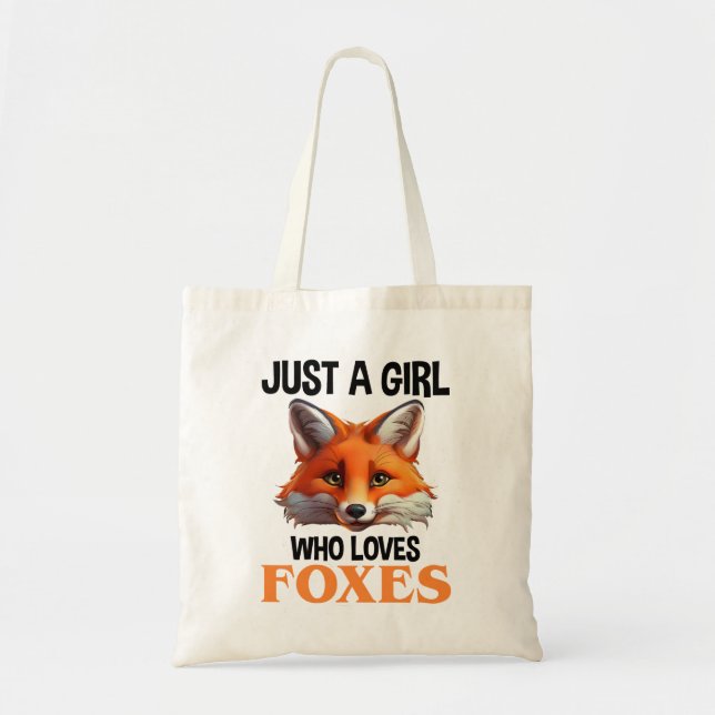Just A Girl Who Loves Foxes Tote Bag (Front)
