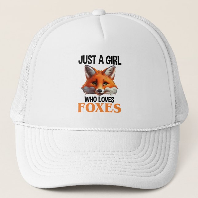 Just A Girl Who Loves Foxes Trucker Hat (Front)