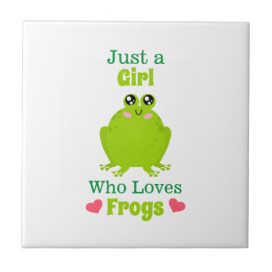 Just A Girl Who Loves Frogs Ceramic Tile