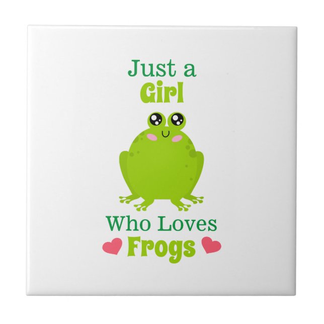 Just A Girl Who Loves Frogs Ceramic Tile (Front)