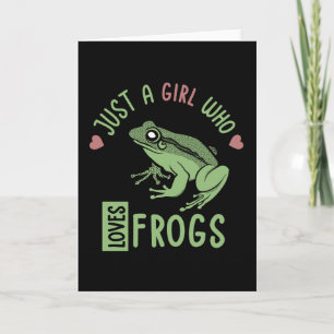 Just a girl who loves frogs Frog lover gifts Card