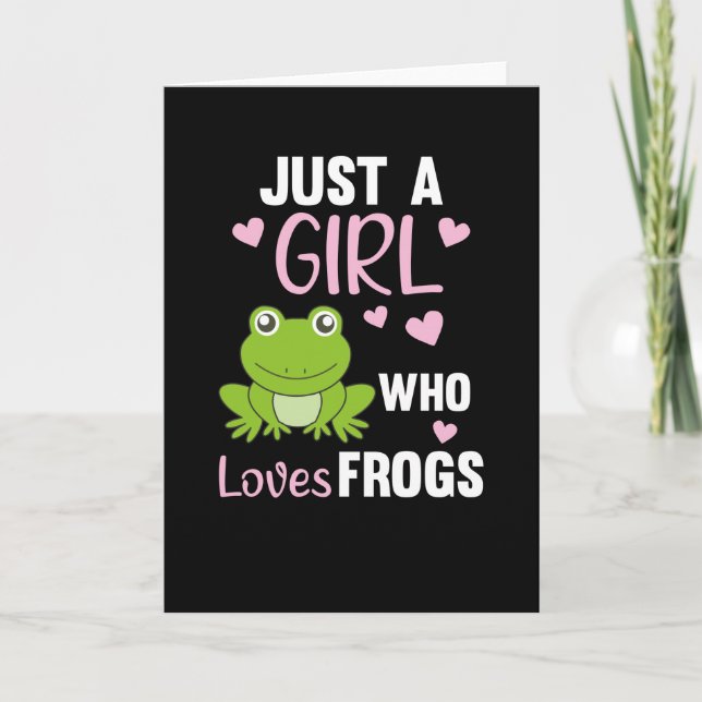 Just A Girl Who Loves Frogs Sweet Frog Card (Front)