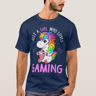 Just A Girl Who Loves Gaming Cute Gamer Unicorn Gi T-Shirt