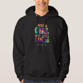 Just A Girl Who Loves Gaming Gamer Girl Video Game Hoodie