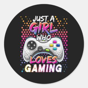 Just A Girl Who Loves Gaming Video Game Birthday G Classic Round Sticker