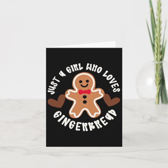 Just A Girl Who Loves Gingerbread Christmas Cookie Card (Front)
