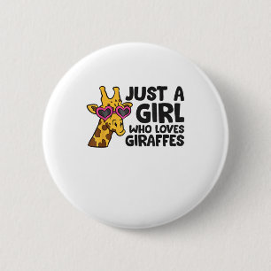 Just a Girl Who Loves Giraffes _3 6 Cm Round Badge