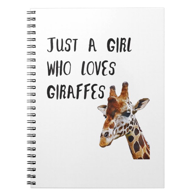 Just A Girl Who Loves Giraffes Cute Animal Giraffe Notebook (Front)