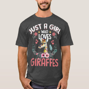 Just A Girl Who Loves Giraffes Giraffe Lover T-Shirt