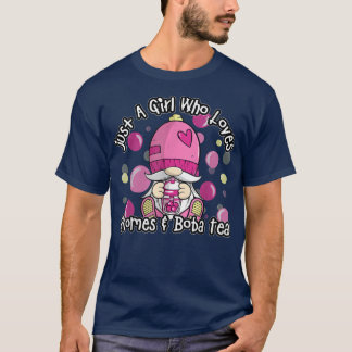 Just A Girl Who Loves Gnomes & Boba Tea Bubble Tea T-Shirt