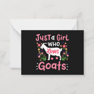 Just A Girl Who Loves Goats Card