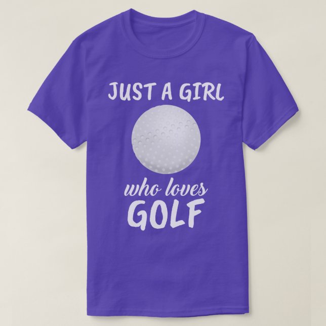 Just A Girl Who Loves Golf 1 T-Shirt (Design Front)