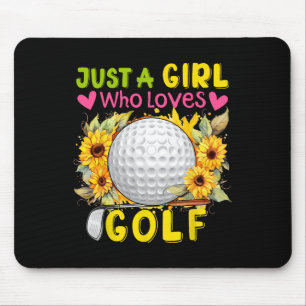 Just A Girl Who Loves Golf Sunflowers Golf Tools P Mouse Pad