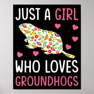 Just A Girl Who Loves Groundhog Day Poster
