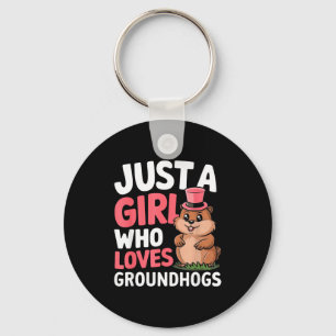 Just A Girl Who Loves Groundhogs Cute Animal Lover Key Ring