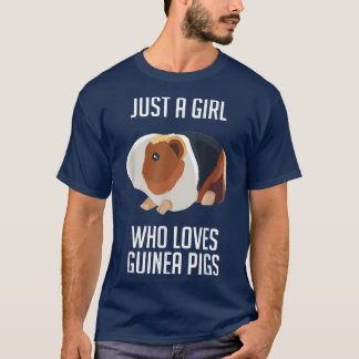 Just A Girl Who Loves Guinea Pigs868 T-Shirt