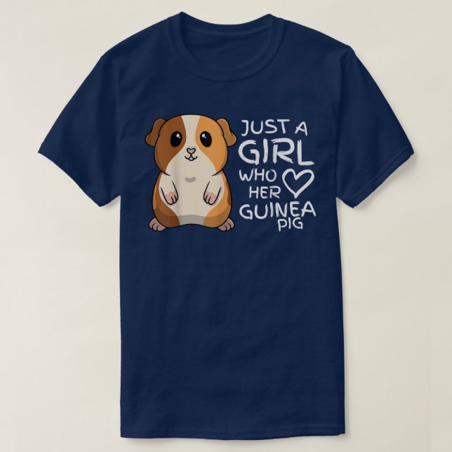 Just a Girl Who Loves Guinea Pigs 885 T-Shirt (Design Front)