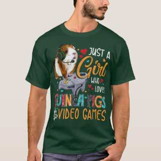 Just A Girl Who Loves Guinea Pigs And Video Games  T-Shirt