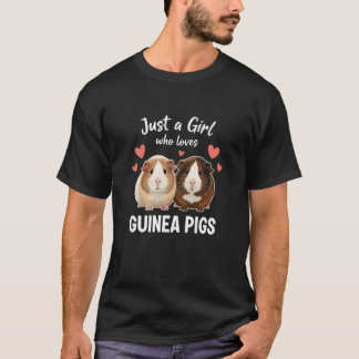 Just A Girl Who Loves Guinea Pigs Animal Lover Lon T-Shirt