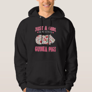 Just A Girl Who Loves Guinea Pigs Cool Animal Love Hoodie