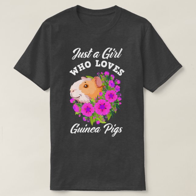 Just A Girl Who Loves Guinea Pigs Cute Guinea Pig  T-Shirt (Design Front)