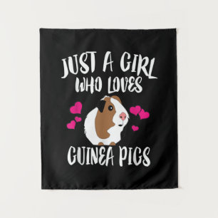Just A Girl Who Loves Guinea Pigs Guinea Pig Gift Tapestry