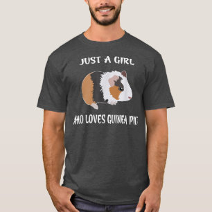 Just A Girl Who Loves Guinea Pigs Lover Mum Girls  T-Shirt
