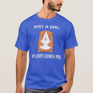 Just A Girl Who Loves Guinea Pigs Lover Mum Girls T-Shirt