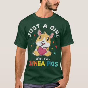 Just A Girl Who Loves Guinea Pigs Mum Wheek Guinea T-Shirt