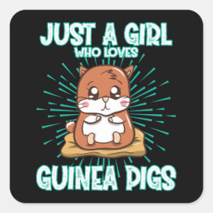 Just A Girl Who Loves Guinea Pigs Square Sticker