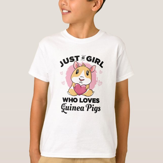 Just a Girl who Loves Guinea Pigs T-Shirt (Front)