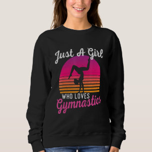 Just A Girl Who Loves Gymnastics - Cheerleader Gym Sweatshirt