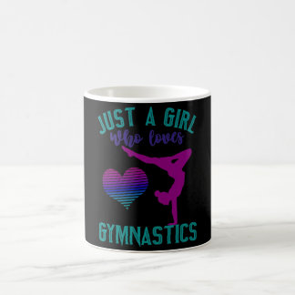 JUST A GIRL WHO LOVES GYMNASTICS COFFEE MUG