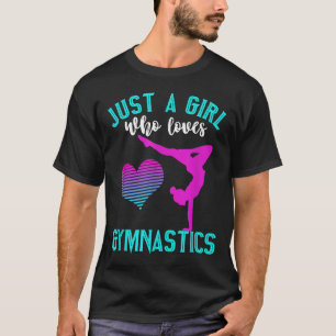 Just A Girl Who Loves Gymnastics Funny Gymnast Quo T-Shirt