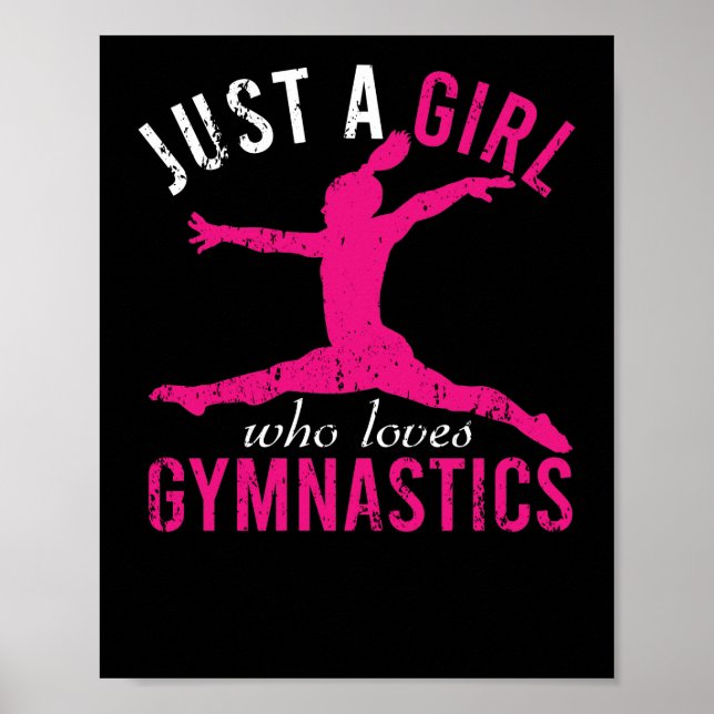 Just A Girl Who Loves Gymnastics Gymnast Sport Poster (Front)