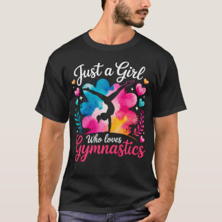 Just A Girl Who Loves Gymnastics T-Shirt