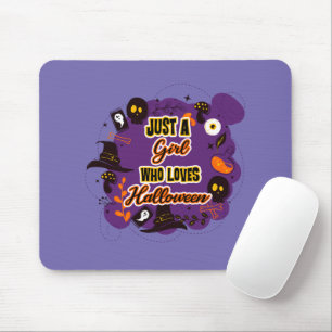 Just A Girl Who Loves Halloween Mouse Pad