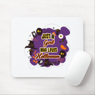 Just A Girl Who Loves Halloween Mouse Pad