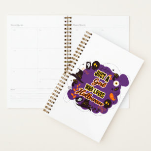 Just A Girl Who Loves Halloween Planner