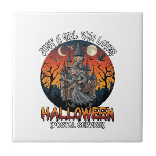 Just A Girl Who Loves Halloween Postal Service Wit Ceramic Tile