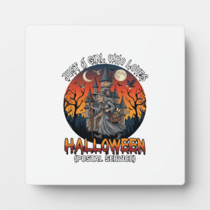Just A Girl Who Loves Halloween Postal Service Wit Plaque