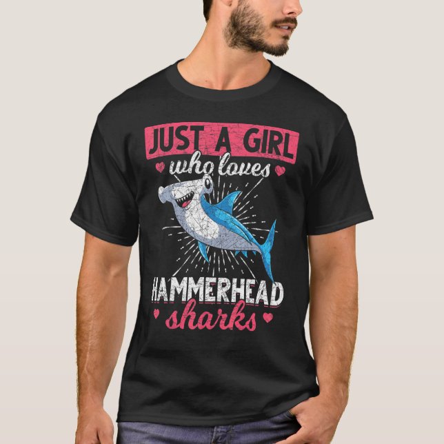 Just A Girl Who Loves Hammerhead Sharks Predator H T-Shirt (Front)