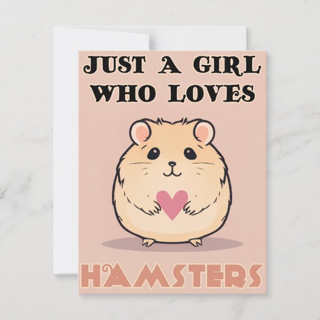 Just A Girl Who Loves Hamsters, Cute Hamster Card (Front)