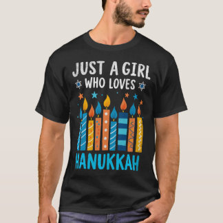 Just A Girl Who Loves Hanukkah 2024 Menorah Jewish T-Shirt