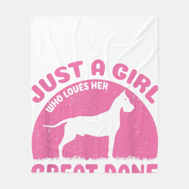 Just A Girl Who Loves Her Great Dane Dog Owner Fleece Blanket (Front)