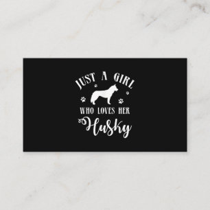 Just a Girl who loves her Husky Husky Dog Decor Enclosure Card
