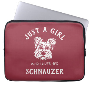 Just a girl who loves her Schnauzer Laptop Sleeve
