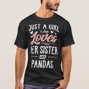 Just A Girl Who Loves Her Sister And Pandas Women T-Shirt
